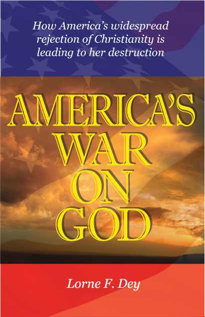 America's War on God by Lorne Dey